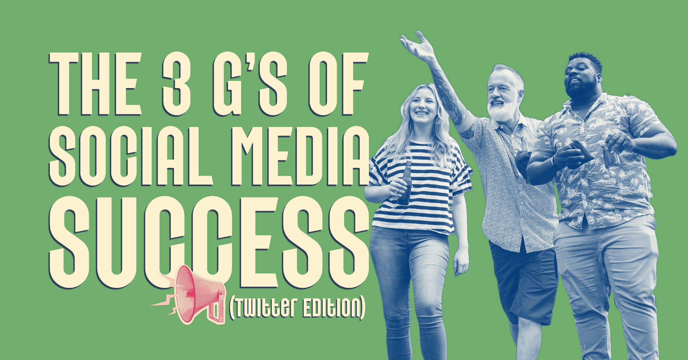 featured image for blog post - The 3 G's of Social Media Success